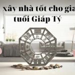 Năm xây nhà hợp tuổi Giáp Tý
